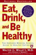 Eat, Drink, and Be Healthy: The Harvard Medic- paperback, 9780743266420, Willett picture