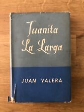 JUANITA LA LARGA by JUAN VALERA - Pub. NELSON - H/B D/W - 1955 - £3.25 UK POST picture