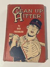 Vintage 1956 Clean Up Hitter by Dick Friendlich Hardcover picture