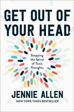 Get Out of Your Head: Stopping the Spiral of Toxic Thoughts by Allen, Jennie picture