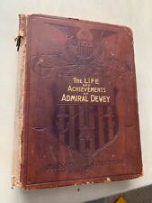 1899 Murat Halstead LIFE AND ACHIEVEMENTS OF ADMIRAL DEWEY Montpelier VT Manila picture