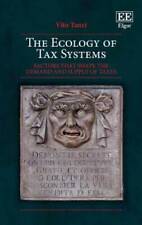 The Ecology of Tax Systems: Factors That Shape the Demand and Sup - VERY GOOD picture