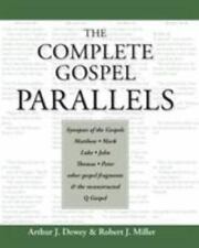 The Complete Gospel Parallels , Dewey, Arthur J. , picture