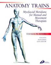Anatomy Trains: Myofascial Meridians for Manual and Movement Therapi - GOOD picture