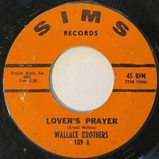 Wallace Brothers Lover's Prayer / Love Me Like I Love You 45 rpm Sims Soul vg- picture