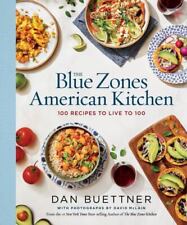The Blue Zones American Kitchen: 100 Recipes to Live to 100 picture
