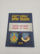 1974 Tae Gu Air Base Republic of Korea 6168 Combat Support Squadron Yearbook picture