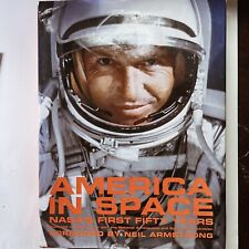 America in Space : Nasa's First Fifty Years Forward By Neil Armstrong picture