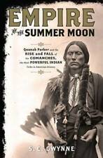 Empire of the Summer Moon: Quanah Parker and the Rise and Fall of the Com - GOOD picture