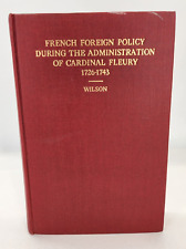 French Foreign Policy during the Administration of Cardinal Fleury, SIGNED HC picture