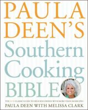 Paula Deen's Southern Cooking Bible: The New Classic Guide to Delicious Dishes w picture