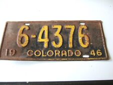 1946 COLORADO LICENSE PLATE  ~ 6-4376  ~  READY FOR RESTORATION  ORIGINAL PAINT picture