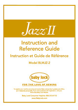 Baby Lock Jazz II 2 BLMJZ-2 Instruction & Reference Guide Full Color 80 Pages picture