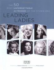 Leading Ladies: The 50 Most Unforgettable Actresses of the Studio Era picture