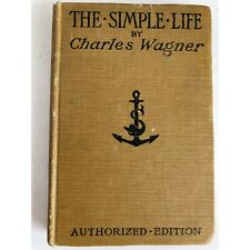 1901 Antique First English Edition • The Simple Life • Charles Wagner picture