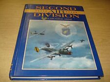 Second Air Division Martin, Robert J. (Editor) Hardcover Good picture
