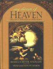 My Dream of Heaven: A Nineteenth Century Spiritual Classic (Originally Kn - GOOD picture