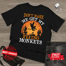 Don't Make Me Get My Flying Monkeys Men Black T Shirt S-3XL Q7745 picture