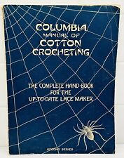 Vintage Columbia Manual of Cotton Crocheting Second Series 1914. Lace Maker picture