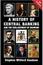 A History of Central Banking and the Enslavement of Mankind paperback 2019 picture
