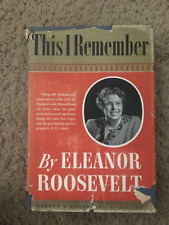 VINTAGE: This I Remember by Eleanor Roosevelt (1949, HCDJ, BCE, VG) picture