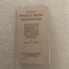 Elson’s Pocket Music Dictionary Paperback 1909 Vintage Antique Book Louis Elson picture