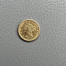 1878 $2.5 Liberty Head Quarter Eagle Gold AU Beautiful Coin picture