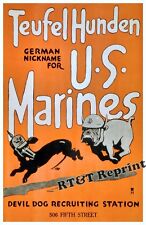 WWI Poster of Teufel Hunden Devil Dog  Marines  USMC Year 1917 11x17 picture