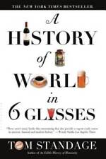 A History of the World in 6 Glasses - Paperback By Standage, Tom - GOOD picture