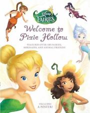 Welcome to Pixie Hollow [Disney Fairies] , Disney Books , hardcover , Acceptable picture