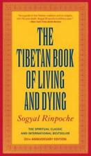 The Tibetan Book of Living and Dying: The Spiritual Classic & Internation - GOOD picture
