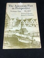 The American Past in Perspective Volume one to 1877 Rare book 1971 2nd print. picture