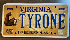 Virginia Personalized Vanity License Plate TYRONE Man Cave Sign BLM Richmond Va picture