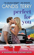 Candis Terry Perfect for You (Paperback) Sunshine Creek Vinyard picture