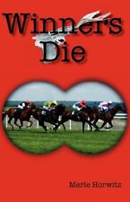 WINNERS DIE By Merle Horwitz **Mint Condition** picture