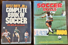 Kyle Rote, Jr's  Complete Book of Soccer & Bryan Robson's Soccer Skills picture