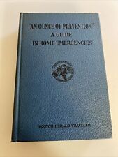 1934 Antique Book An Ounce Of Prevention A Guide in Home Emergencies Boston abu picture