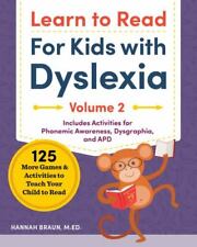 Learn to Read For Kids with Dyslexia, Volume 2: 125 More Games and Activities to picture