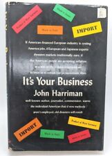 Rare Vintage 1960 It's Your Business By John Harriman Hardcover First Printing  picture