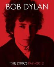 The Lyrics: 1961-2012 - Hardcover By Dylan, Bob - GOOD picture
