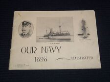 1898 OUR NAVY ILLUSTRATED SOUVENIR BOOK - GREAT PHOTOS - J 7343 picture