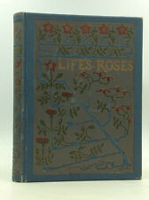 LIFE'S ROSES: A Volume of Selected Poems - ca. 1900 - Illustrated - Vintage picture