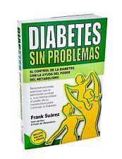 Diabetes Sin Problemas- El Control de la Diabetes con la Ayuda del Poder del ... picture