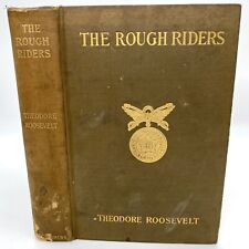 The Rough Riders Theodore Roosevelt Colonel First United States 1st Ed Book 1899 picture