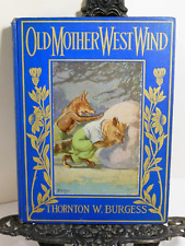 Thorton W Burgess 1915 OLD MOTHER WEST WIND Animals Bedtime Stories Free US Ship picture