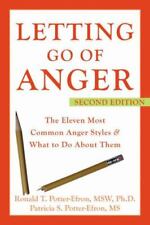 Letting Go of Anger: The Eleven Most Common Anger Styles & What to Do about Them picture