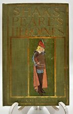 Shakespeare's Heroines, Second Edition, Copyright 1899 picture