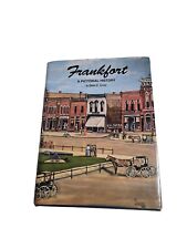 Indiana Pictorial History Ser.: Frankfort : A Pictorial History by Helen E.... picture