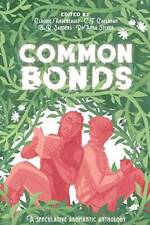 Common Bonds: A Speculative Aromantic Anthology - Paperback - GOOD picture