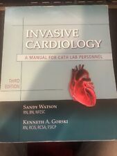 Invasive Cardiology: A Manual for Cath Lab Personnel: A Manual for Cath Lab Pers picture